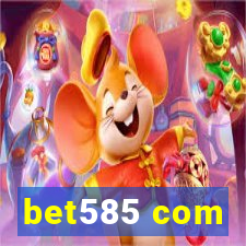 bet585 com